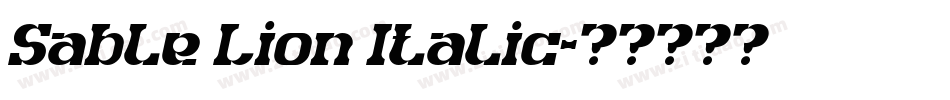 Sable Lion Italic字体转换